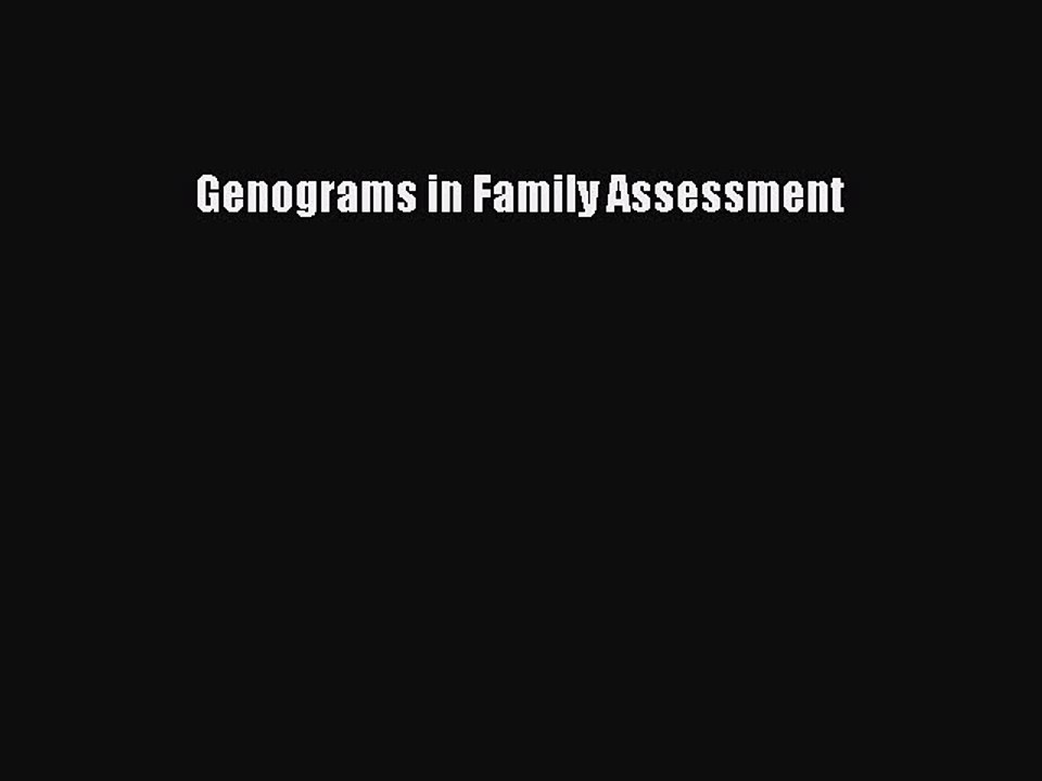 PDF Genograms in Family Assessment  Read Online