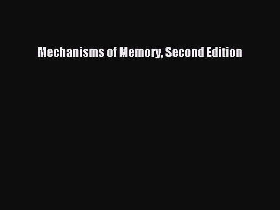PDF Mechanisms of Memory Second Edition  EBook