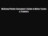 Download McKnew/Parker Consumer's Guide to Motor Yachts & Trawlers Ebook Free