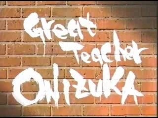 Great Teacher Onizuka Opening
