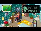 Pro Gamer Manager directo gameplay -  Hagamos nuestro equipo ESport