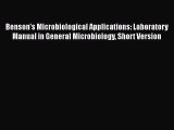 [Read book] Benson's Microbiological Applications: Laboratory Manual in General Microbiology