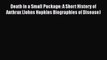 [Read book] Death in a Small Package: A Short History of Anthrax (Johns Hopkins Biographies