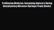 [Read book] Trailblazing Medicine: Sustaining Explorers During Interplanetary Missions (Springer