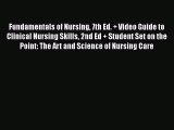 [PDF] Fundamentals of Nursing 7th Ed.   Video Guide to Clinical Nursing Skills 2nd Ed   Student