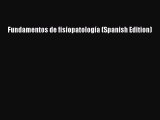 [PDF] Fundamentos de fisiopatología (Spanish Edition) [Read] Online