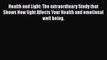 [Read book] Health and Light: The extraordinary Study that Shows How light Affects Your Health