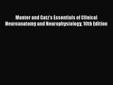 [Read book] Manter and Gatz's Essentials of Clinical Neuroanatomy and Neurophysiology 10th