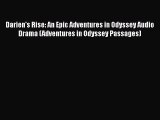 Ebook Darien's Rise: An Epic Adventures in Odyssey Audio Drama (Adventures in Odyssey Passages)