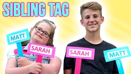 The Sibling Tag! (MattyBRaps vs Sarah Grace)