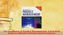 PDF  The Handbook of Project Management A Practical Guide to Effective Policies and Procedures PDF Online