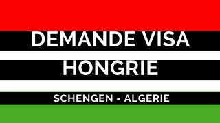 Demande visa Schengen Hongrie - Algérie