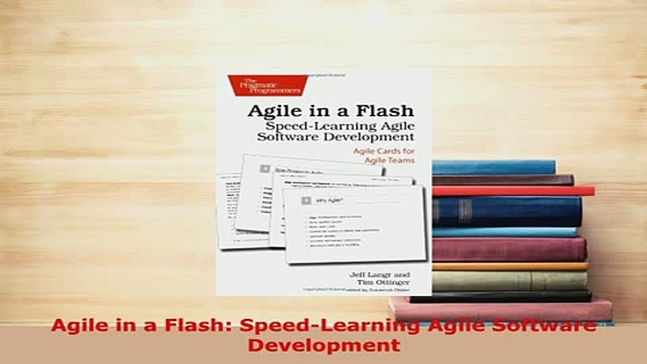 Download  Agile in a Flash SpeedLearning Agile Software Development Free Books