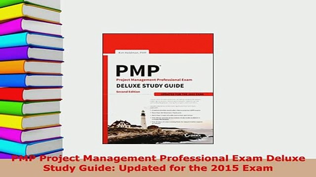 Download PMP Project Management Professional Exam Deluxe Study Guide Updated for the 2015 Exam Read Online
