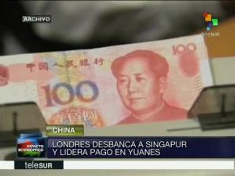 Londres, segundo mayor centro internacional de transacciones en yuanes