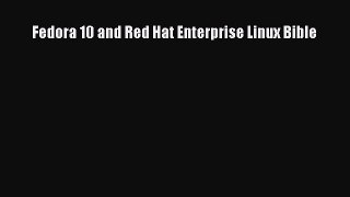 Read Fedora 10 and Red Hat Enterprise Linux Bible PDF Online