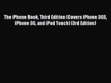 Read The iPhone Book Third Edition (Covers iPhone 3GS iPhone 3G and iPod Touch) (3rd Edition)