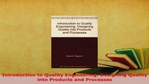 PDF  Introduction to Quality Engineering Designing Quality into Products and Processes Download Online