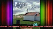 READ book  Religion Education and Academic Success Research on Religion and Education Full EBook