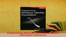 PDF  Programming Windows Identity Foundation Developer Reference Download Full Ebook