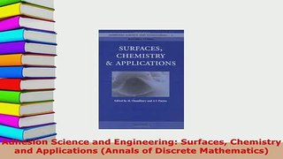 PDF  Adhesion Science and Engineering Surfaces Chemistry and Applications Annals of Discrete Free Books