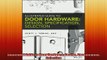 READ PDF DOWNLOAD   Illustrated Guide to Door Hardware Design Specification Selection  BOOK ONLINE