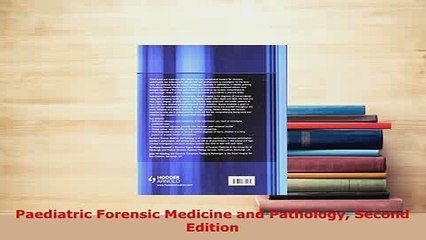 PDF  Paediatric Forensic Medicine and Pathology Second Edition Free Books