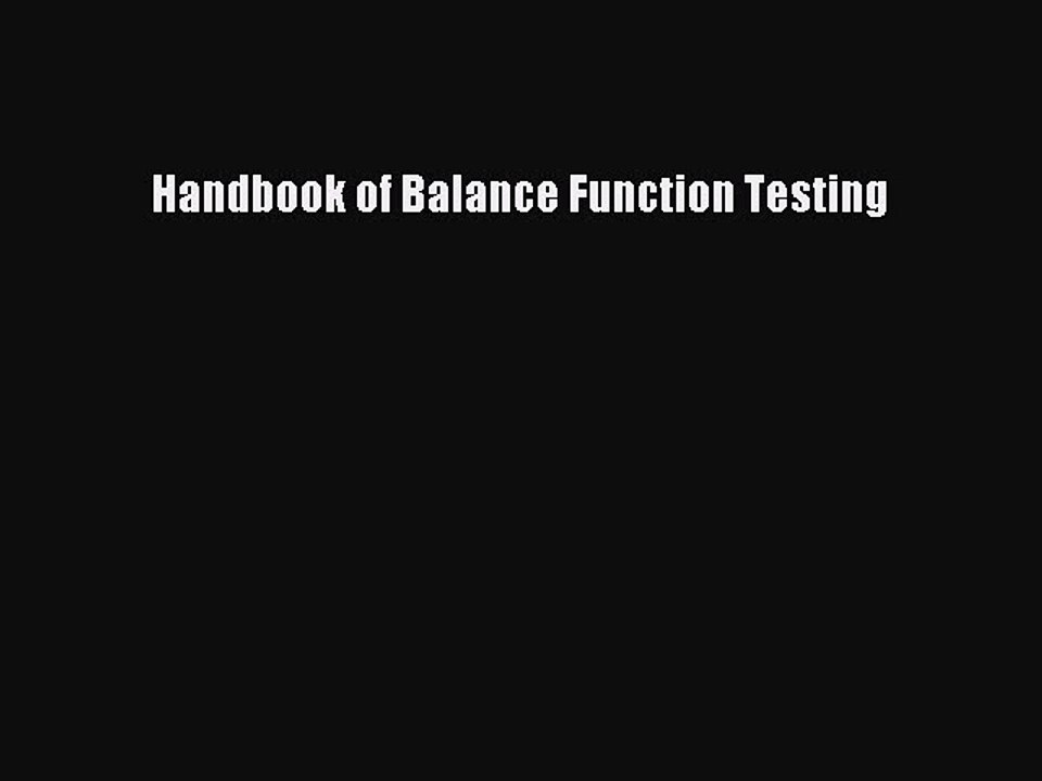 PDF Handbook of Balance Function Testing  EBook