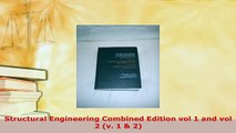 Download  Structural Engineering Combined Edition vol 1 and vol 2 v 1  2 PDF Book Free