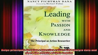 READ book  Leading With Passion and Knowledge The Principal as Action Researcher Full EBook