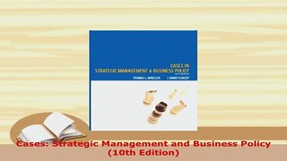 PDF  Cases Strategic Management and Business Policy 10th Edition Download Full Ebook