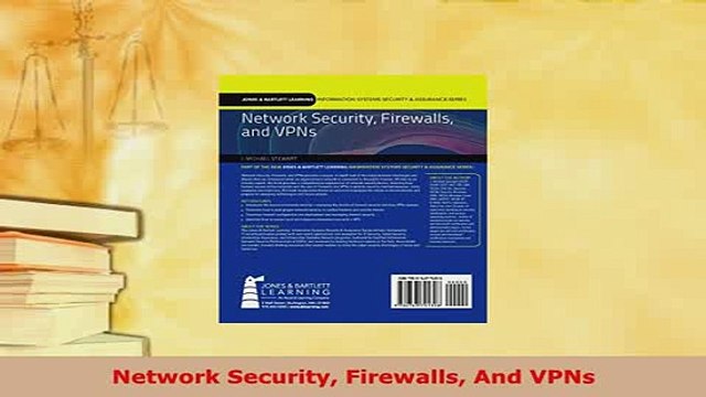 Download Network Security Firewalls And VPNs Read Online