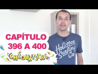 Chiquititas - Capítulo (396- 397 - 398 - 399 - 400) - ( 19 - 20 - 21 - 22 - 23) /01/15 - Completo