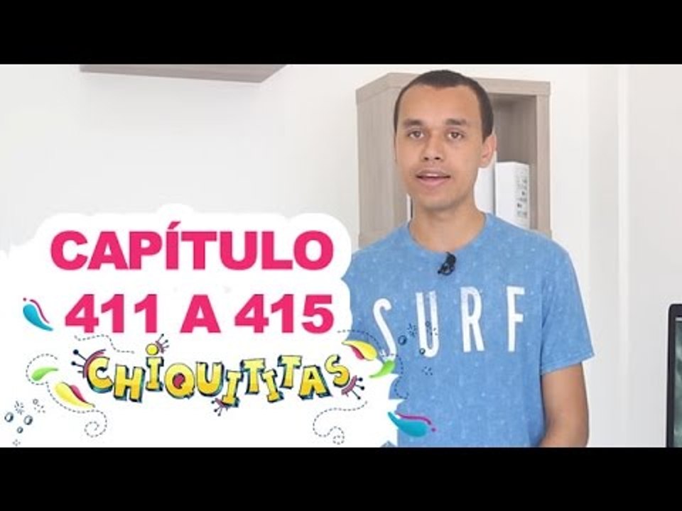 Chiquititas - Capítulo (411 - 412 - 413 - 414 - 415) - ( 09 - 10 - 11 - 12 - 13) /02/15 - Completo