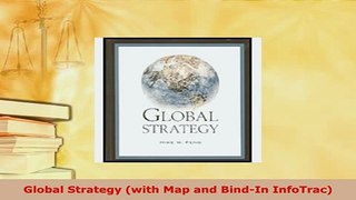 PDF  Global Strategy with Map and BindIn InfoTrac PDF Full Ebook