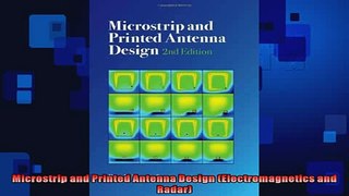 READ book  Microstrip and Printed Antenna Design Electromagnetics and Radar  FREE BOOOK ONLINE