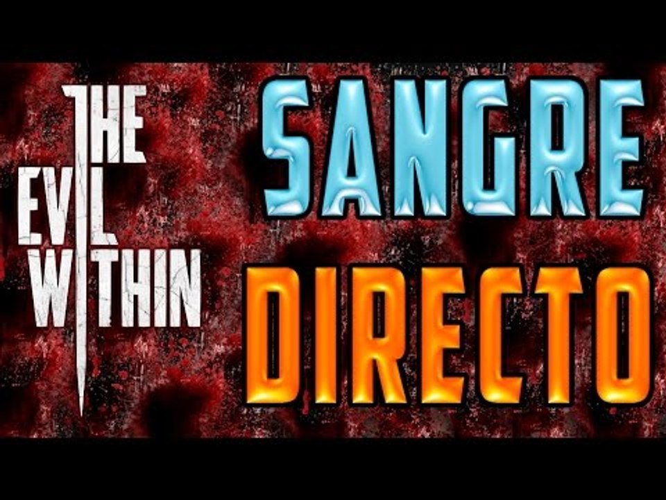 The Evil Within - Escapando del Gordo en DIRECTO