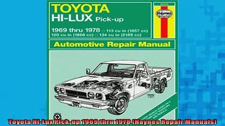 READ PDF DOWNLOAD   Toyota HiLux Pickup 1969 thru 1978 Haynes Repair Manuals  DOWNLOAD ONLINE