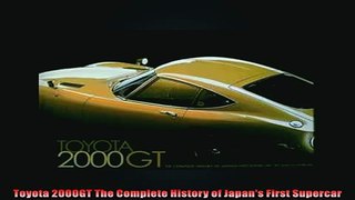 FREE PDF DOWNLOAD   Toyota 2000GT The Complete History of Japans First Supercar  FREE BOOOK ONLINE