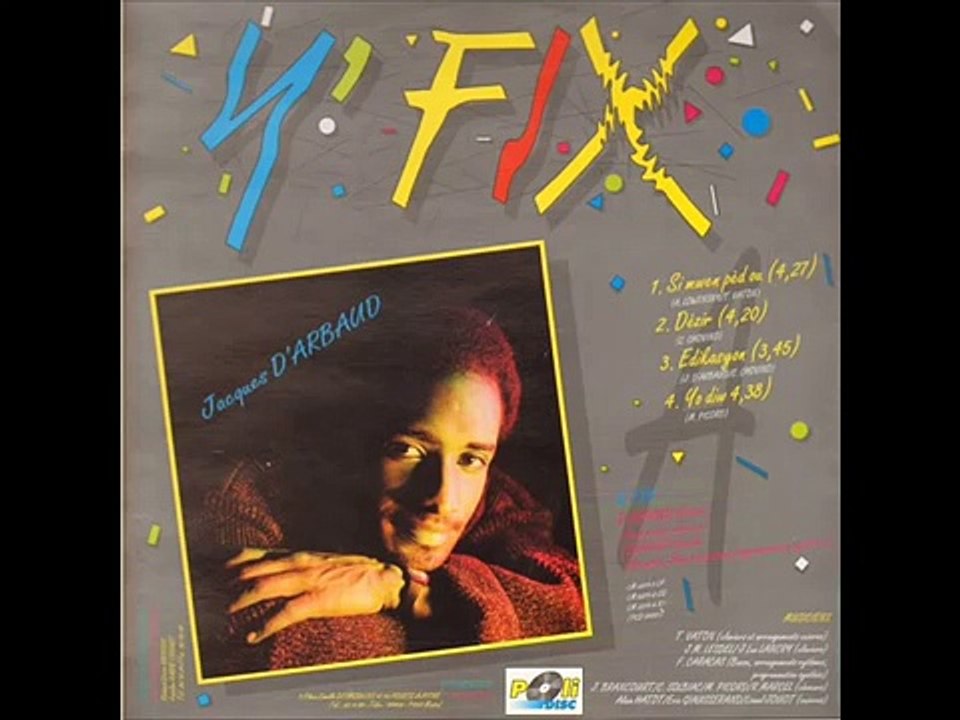 Y'Fix (Jacques D'Arbaud) - Edikasyon