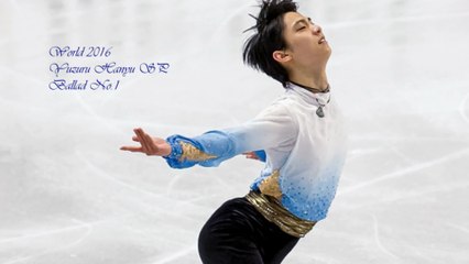 2016 WC Yuzuru Hanyu SP ◆ Ballad No.1