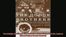 READ THE NEW BOOK   The Dodge Brothers The Men the Motor Cars and the Legacy Great Lakes Books Series  FREE BOOOK ONLINE