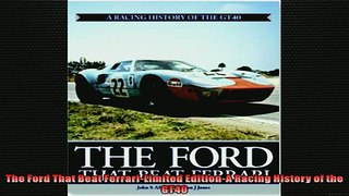 FAVORIT BOOK   The Ford That Beat FerrariLimited EditionA Racing History of the GT40  FREE BOOOK ONLINE