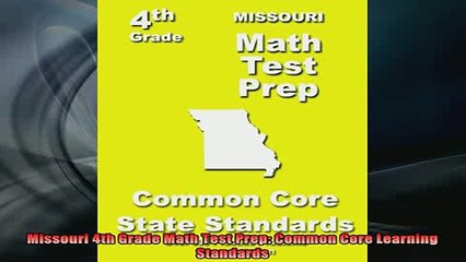 READ book  Missouri 4th Grade Math Test Prep Common Core Learning Standards Full EBook