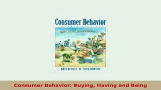 PDF  Consumer Behavior Buying Having and Being PDF Full Ebook