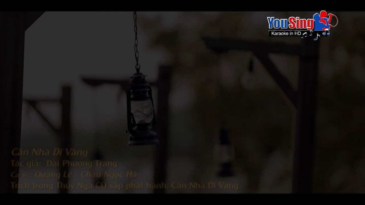 Căn Nhà Dĩ Vãng_SongCa Yan Nguyên