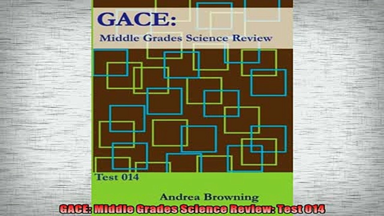 READ book  GACE Middle Grades Science Review Test 014 Full EBook