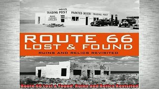 READ book  Route 66 Lost  Found Ruins and Relics Revisited  BOOK ONLINE