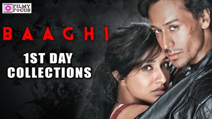 Baaghi Movie First Day Collections - Filmyfocus.com