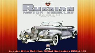 READ book  Russian Motor Vehicles Soviet Limousines 19302003  FREE BOOOK ONLINE